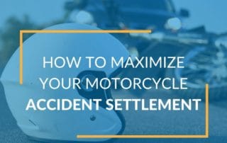 How To Maximize Your Motorcycle Accident Settlement